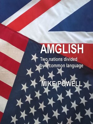 cover image of Amglish: Two Nations Divided by a Common Language